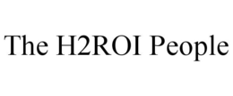THE H2ROI PEOPLE trademark