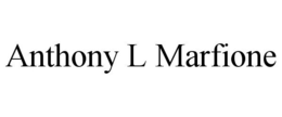 ANTHONY L MARFIONE trademark