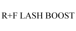 R+F LASH BOOST trademark