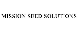 MISSION SEED SOLUTIONS trademark