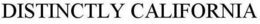 DISTINCTLY CALIFORNIA trademark