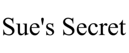 SUE'S SECRET trademark