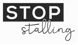 STOP STALLING trademark