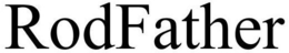 RODFATHER trademark