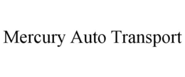 MERCURY AUTO TRANSPORT trademark