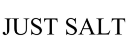 JUST SALT trademark