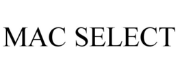 MAC SELECT trademark