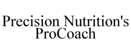 PRECISION NUTRITION'S PROCOACH trademark