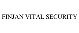 FINJAN VITAL SECURITY trademark
