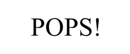 POPS! trademark