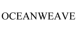OCEANWEAVE trademark