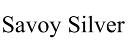 SAVOY SILVER trademark