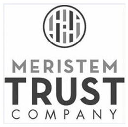 MERISTEM TRUST COMPANY trademark
