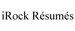 IROCK RÉSUMÉS trademark