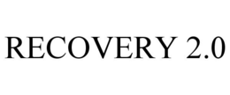 RECOVERY 2.0 trademark