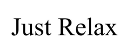 JUST RELAX trademark