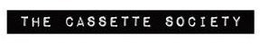 THE CASSETTE SOCIETY trademark