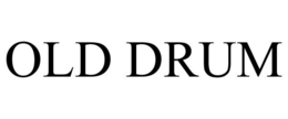 OLD DRUM trademark