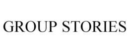 GROUP STORIES trademark