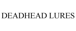 DEADHEAD LURES trademark