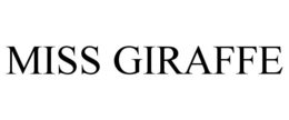MISS GIRAFFE trademark