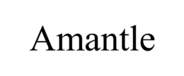 AMANTLE trademark
