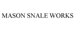 MASON SNALE WORKS trademark