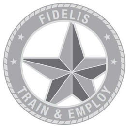 FIDELIS TRAIN & EMPLOY trademark