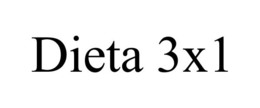 DIETA 3X1 trademark