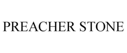 PREACHER STONE trademark