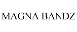 MAGNA BANDZ trademark