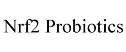 NRF2 PROBIOTICS trademark