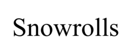 SNOWROLLS trademark