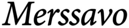 MERSSAVO trademark