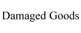 DAMAGED GOODS trademark