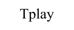 TPLAY trademark