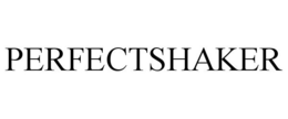 PERFECTSHAKER trademark