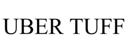 UBER TUFF trademark