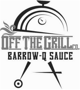 OFF THE GRILL CO. BARROW-Q SAUCE trademark