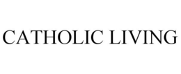 CATHOLIC LIVING trademark