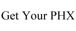 GET YOUR PHX trademark
