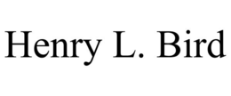 HENRY L. BIRD trademark