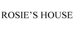 ROSIE'S HOUSE trademark