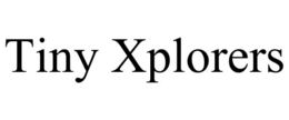 TINY XPLORERS trademark