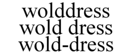WOLDDRESS WOLD DRESS WOLD-DRESS trademark