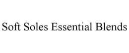 SOFT SOLES ESSENTIAL BLENDS trademark