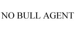 NO BULL AGENT trademark