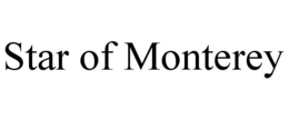 STAR OF MONTEREY trademark