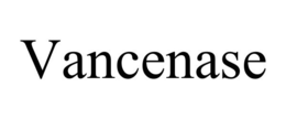 VANCENASE trademark