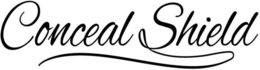 CONCEAL SHIELD trademark